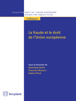 cover image of La fraude et le droit de l'Union européenne